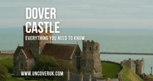 Dover Castle: Everything you need to know